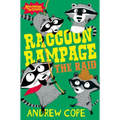 Raccoon Rampage - The Raid