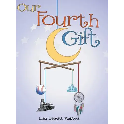 Our Fourth Gift