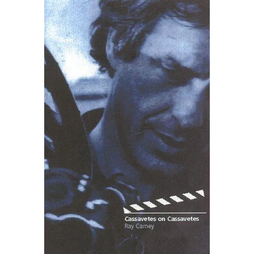 Cassavetes on Cassavetes