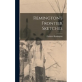 Remington's Frontier Sketches