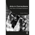 Arts in Corrections: Thirty Years of Annotated Publications