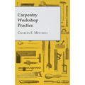 Carpentry Workshop Practice