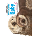 Endangered Baby Animals Volume 2