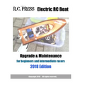 Electric RC Boat Upgrade & Maintenance 2018 Edition