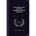 Proceedings of the American Antiquarian Society, Volume 82