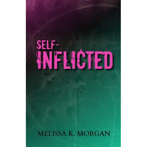 Self-Inflicted