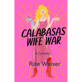 Calabasas Wife War