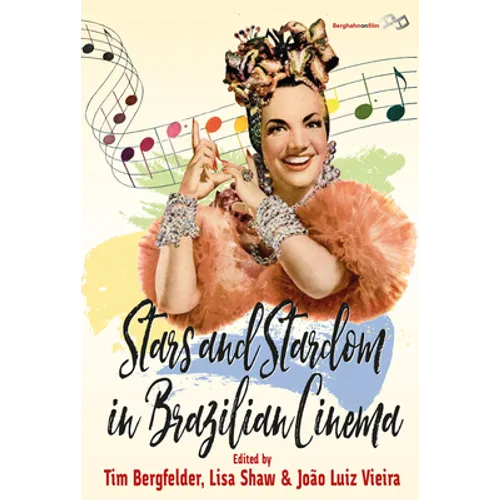Stars and Stardom in Brazilian Cinema