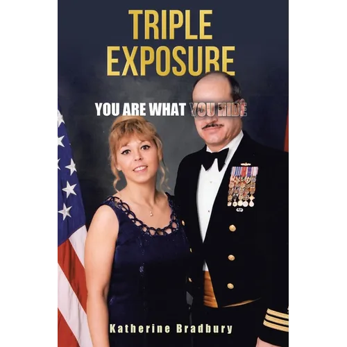 Triple Exposure: You Are What You Hide