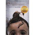 Baptism by Toilet Water