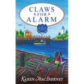 Claws for Alarm
