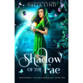 Shadow of the Fae