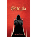 Obscuria: A Horror Novel (Second Edition)