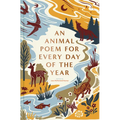 An Animal Poem for Every Day of the Year