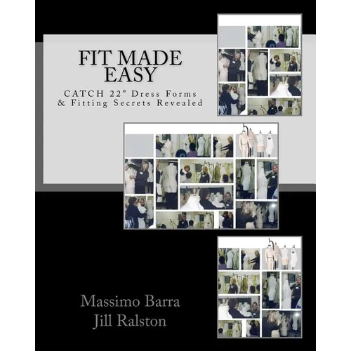 Fit Made Easy: CATCH 22" Dress Forms & Fitting Secrets Revealed
