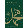 Daily Wisdom: Sayings of the Prophet Muhammad