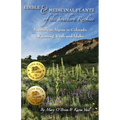 Edible & Medicinal Plants of the Southern Rockies: Foothills to Alpine in Colorado, Wyoming, Utah and Idaho