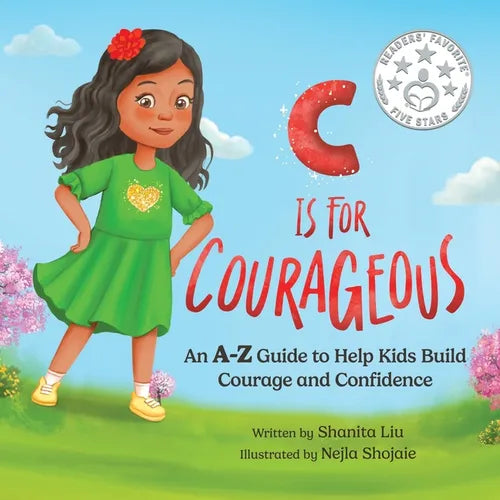 C is for Courageous: An A-Z Guide to Help Kids Build Courage and Confidence - One Rhyme at a Time