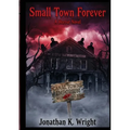 Small Town Forever