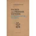Sacred and Profane Tattoos: of the Holy House of Loreto