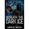 Beneath the Dark Ice