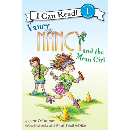 Fancy Nancy and the Mean Girl