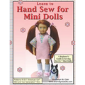 Learn to Hand Sew for Mini Dolls: A Beginner's Guide to Sewing for Mini Dolls