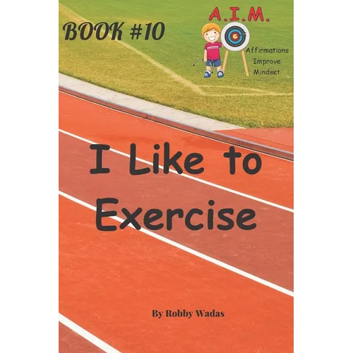I Like to Exercise