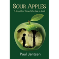 Sour Apples: A Story of Friendship, Little League Dreams, and One Unforgettable 1970s Summer