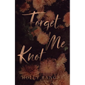 Forget Me Knot: A reverse harem Omegaverse