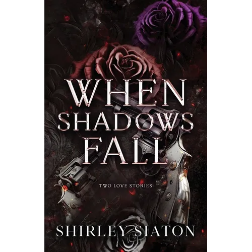 When Shadows Fall
