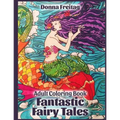 Fantastic Fairy Tales: Adult Coloring Book