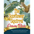 The Sunflower Squirrel Activity Book