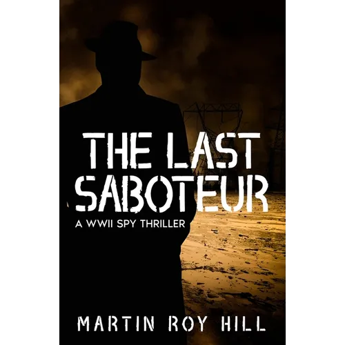 The Last Saboteur