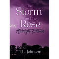 The Storm and the Rose: Midnight Edition