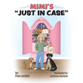 Mimi's Just in Case