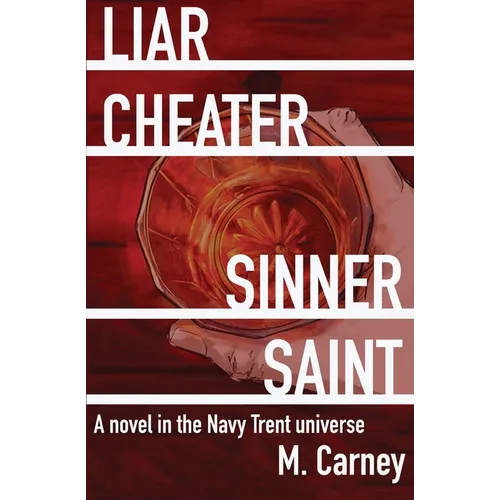 Liar, Cheater, Sinner, Saint