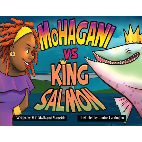 MoHagani vs King Salmon