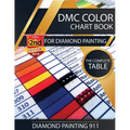 DMC Color Chart Book for Diamond Painting: The Complete Table: 2019 DMC Color Card