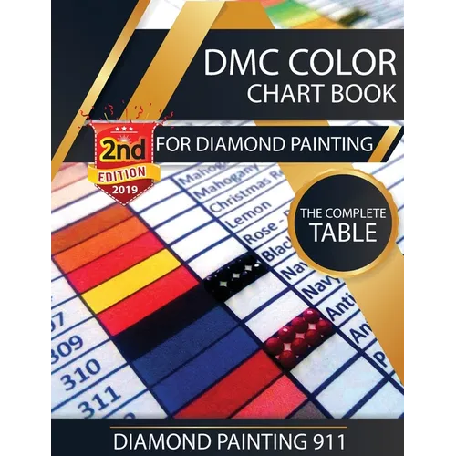 DMC Color Chart Book for Diamond Painting: The Complete Table: 2019 DMC Color Card