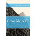 Color Me NYC: A NYC Building Coloring Book