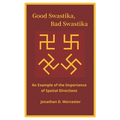 Good Swastika, Bad Swastika: An Example of the Importance of Spatial Directions