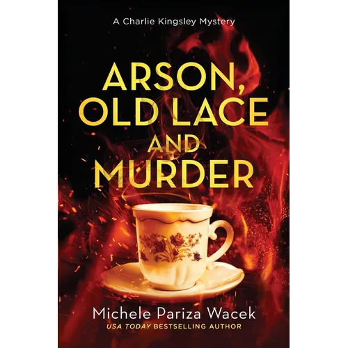 Arson, Old Lace and Murder