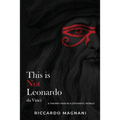 This is not Leonardo da Vinci