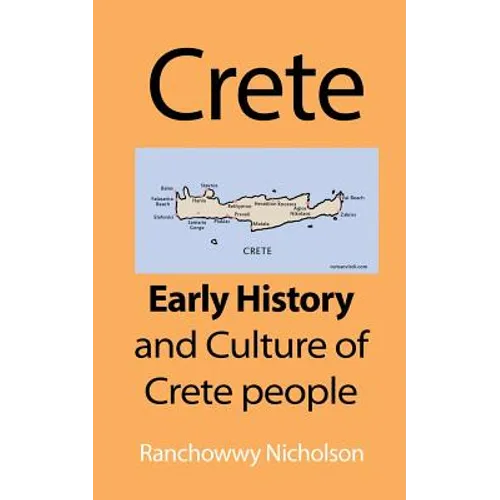 Crete: Early History and Culture of Crete people