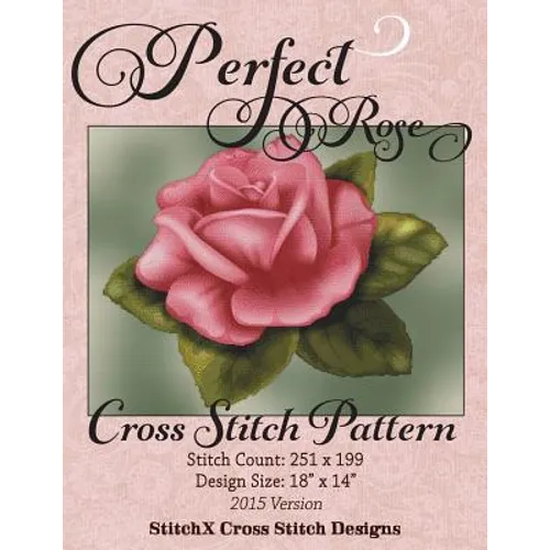 Perfect Rose Cross Stitch Pattern