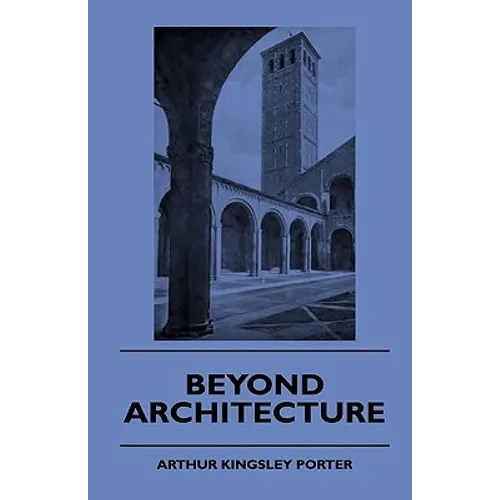 Beyond Architecture