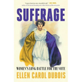 Suffrage: Women's Long Battle for the Vote