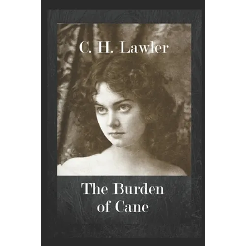 The Burden of Cane