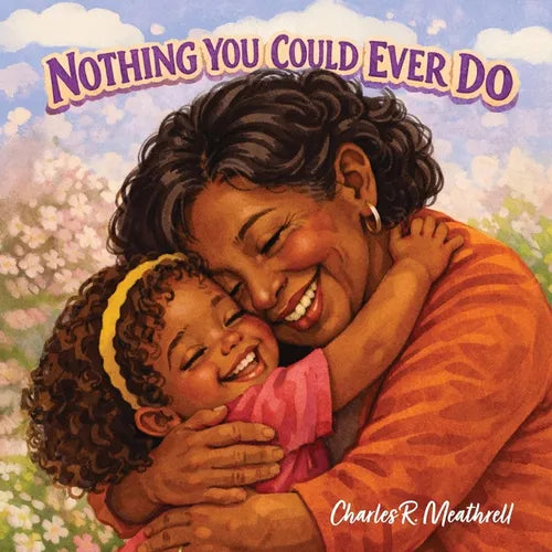 Nothing You Could Ever Do